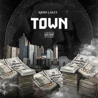 Town by Arsh Lally