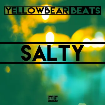 Salty by Yellowbear Beats