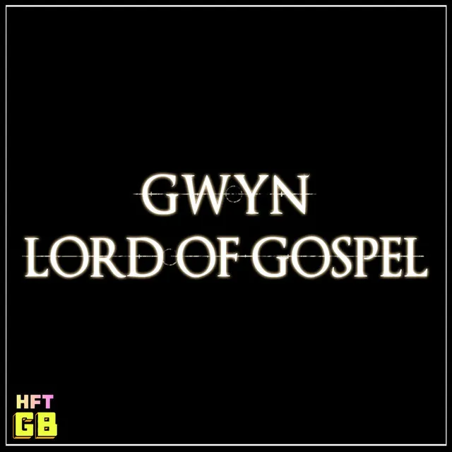 Gwyn, Lord of Gospel (Dark Souls)