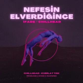 Nefesin El Verdiğince by Kubilay Tok