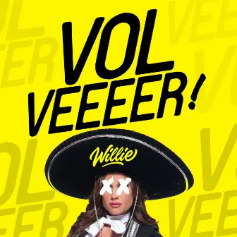 Volveeeer by DJ Willie