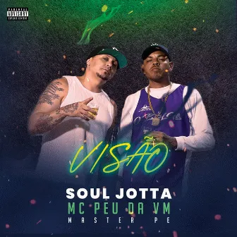 Visão by Soul Jotta