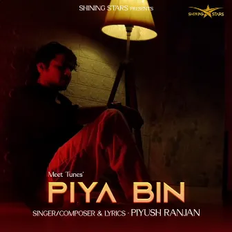 Piya Bin by Unknown Artist