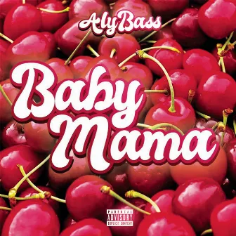 Baby Mama by Aly Bass