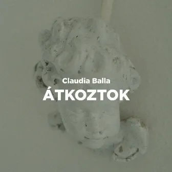 Átkoztok by Claudia Balla