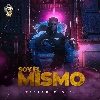 Soy El Mismo by Titino MSC