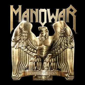 Battle Hymns (MMXI Special Edition) by Manowar