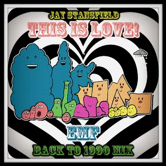 This Is Love (EMF remix) by Jay Stansfield