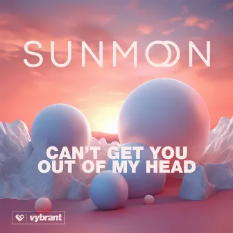 Can't Get You out of My Head by Sunmoon