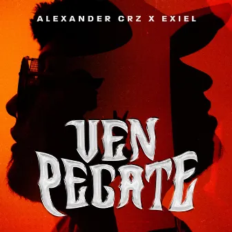 Ven Pegate by Alexander Crz