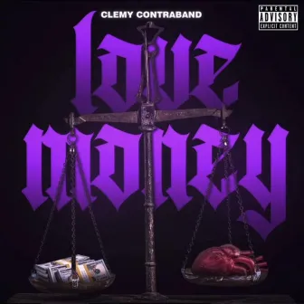 Love money by Clemy Contraband