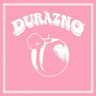 DURAZNO by RIOVAR