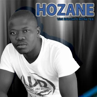 Hozane (feat. Mzini Tee) by Vivi Ravish