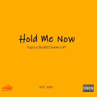 Hold Me Now by Tapo