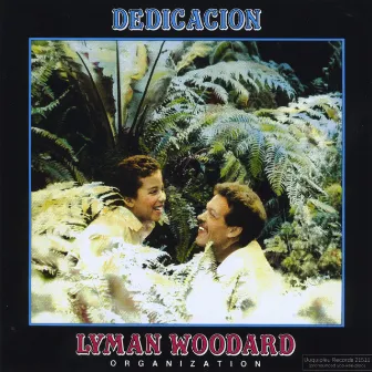 Dedicacion - EP by The Lyman Woodard Organization