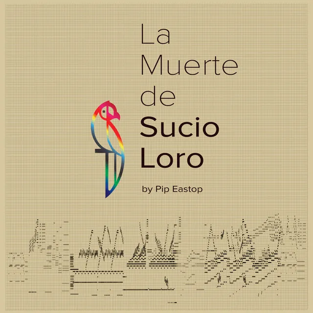 La Muerte de Sucio Loro