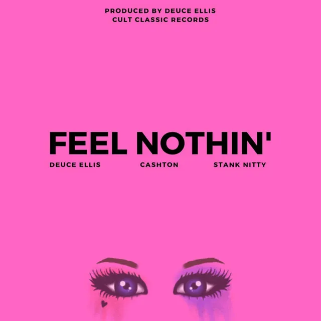 Feel Nothin'