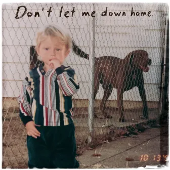 Don't Let Me Down Home by Sean Stemaly