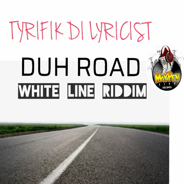 Duh Road