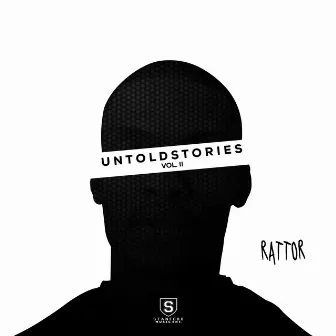 UNTOLD STORIES II by Rattor