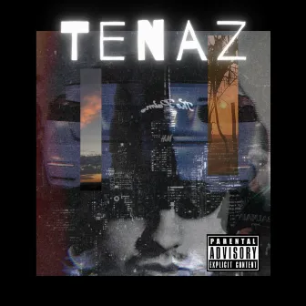 TENAZ by Jonaites