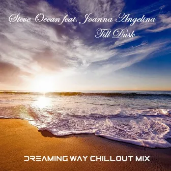 Till Dusk (Dreaming Way chillout mix) by Dreaming Way