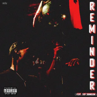 Reminder by Tré Yung