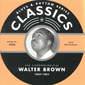 1947-1951 by Walter Brown