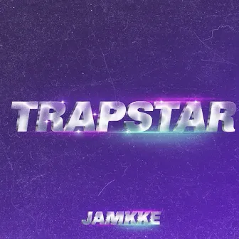 Trapstar by Jamkke