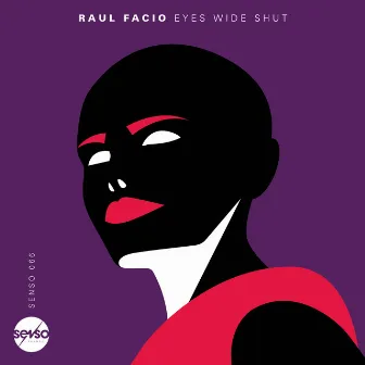 Eyes Wide Shut by Raul Facio