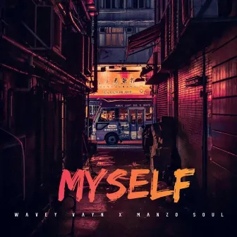 Myself by Manzo Soul