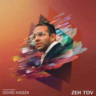 Zeh Tov by Dovid Haziza