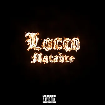 macabre by Locco