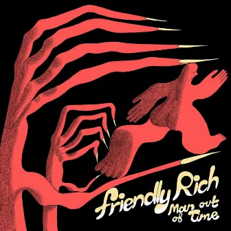 Man Out Of Time by Friendly Rich