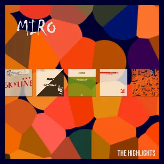 The Highlights by Miro