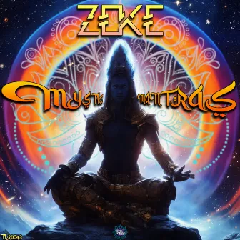 Mystic Mantras by Zeke