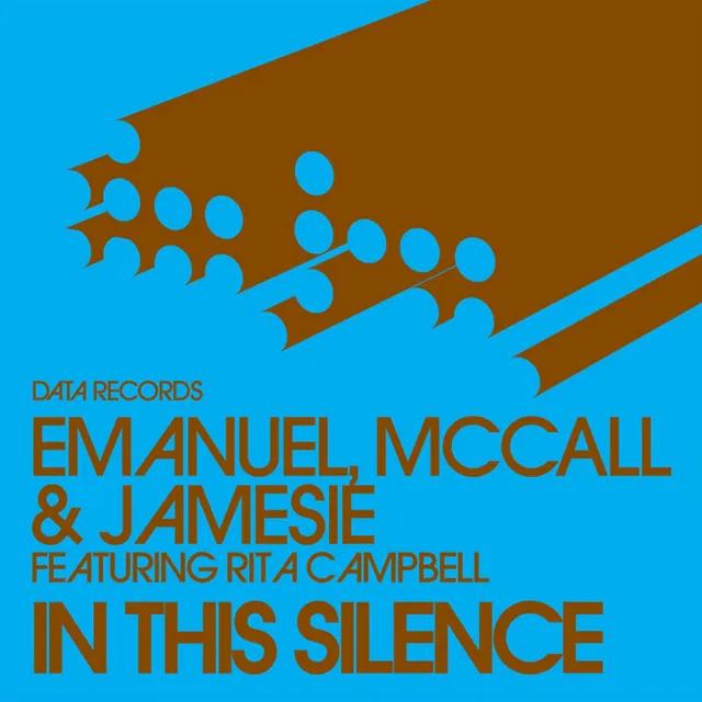 In This Silence (Remixes) (feat. Rita Campbell)