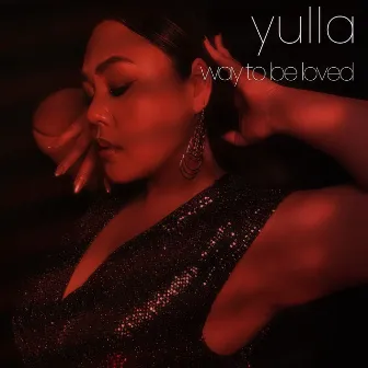 Way to Be Loved by Yulla