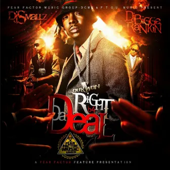 Right B4 da Deal by DJ Smallz