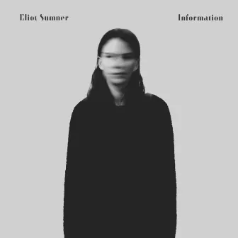 Information by Eliot Sumner