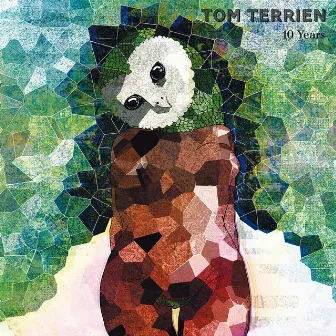 10 Years by Tom Terrien