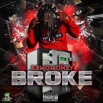 Broke by RemoMoney