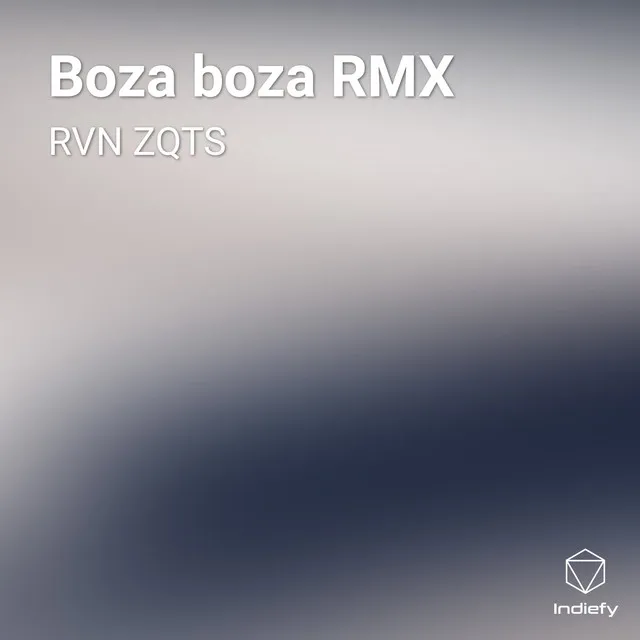 Boza boza RMX - Remix