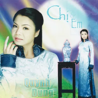 Chị Và Em by Quỳnh Dung