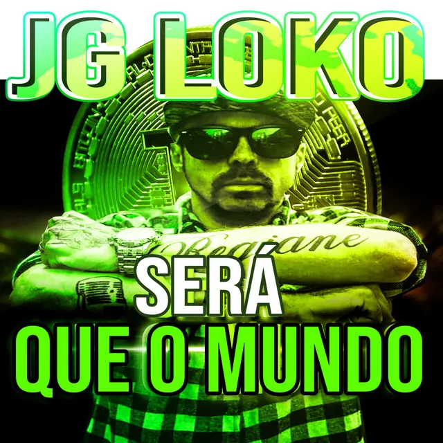 Jg Loko - Será Que O Mundo