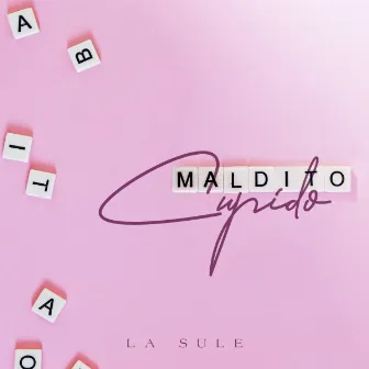 Maldito Cupido by La Sule