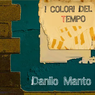 I colori del tempo by Danilo Manto