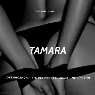 TAMARA by Jovem Noah071