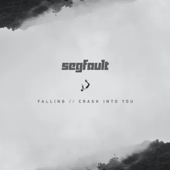 Crash Into You by SEGFAULT