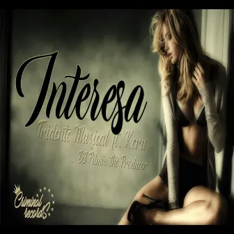 Interesada by El Tridente Musical